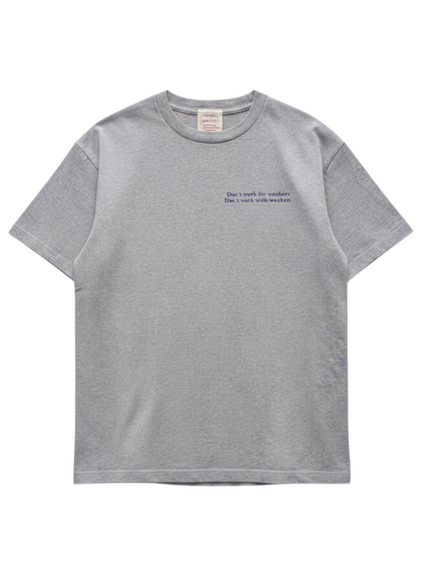 S/S T Shirts_Don't Work…
